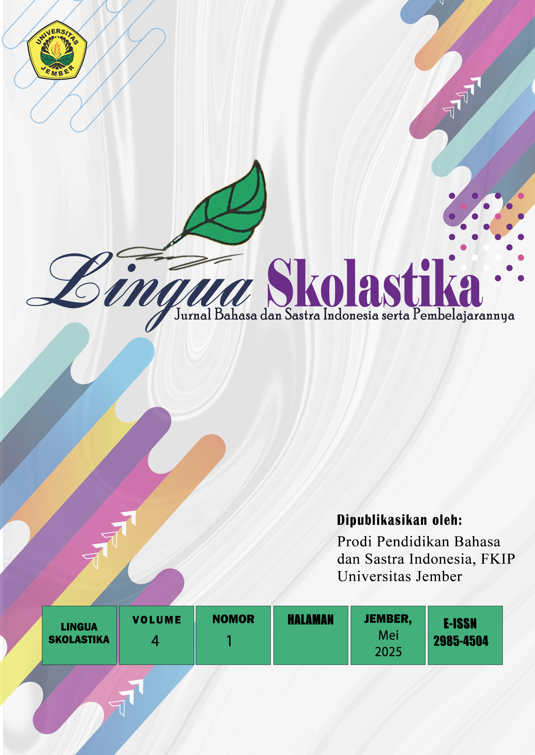 					View Vol. 4 No. 1 (2025): LINGUA SKOLASTIKA: Jurnal Bahasa dan Sastra Indonesia serta Pembelajarannya (LINSKO) Volume 4 Nomor 1 Th. 2025
				